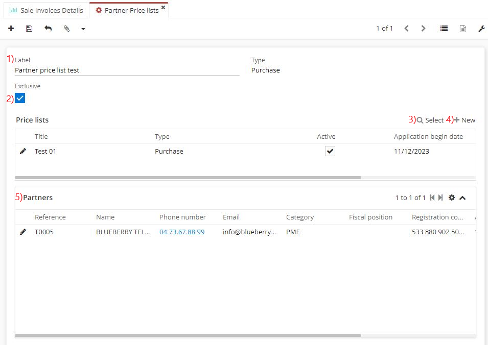 1.1. The Partner Price List form. 1) Fill in the label; 2) Tick the “Exclusive” box if necessary 3-4) On the Price lists table, add price lists by clicking on “Select” or configure a new price list by clicking on +New. 5) In the Partners section, partners attached to a Partner price lists will be displayed.